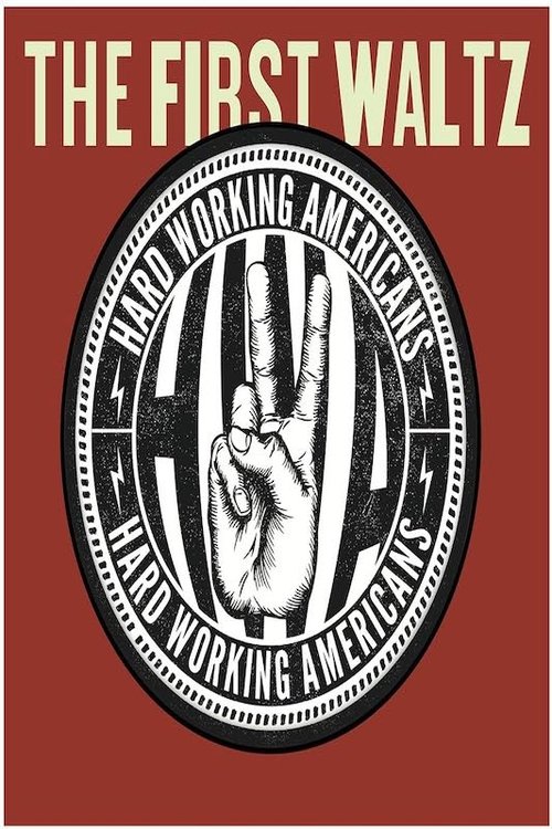 Hard Working Americans: The First Waltz (2014) İzle