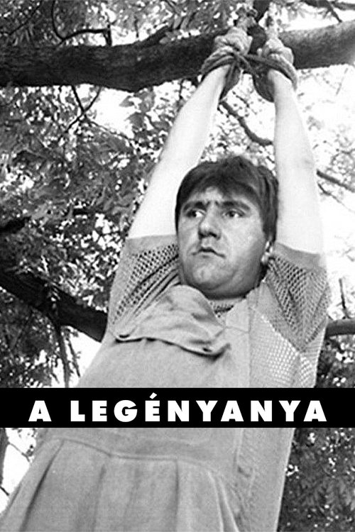 A legényanya (1989) İzle