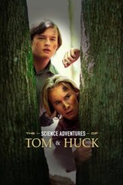 The Science Adventures of Tom and Huck (2025) İzle