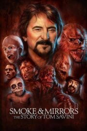 Smoke and Mirrors: The Story of Tom Savini (2015) İzle