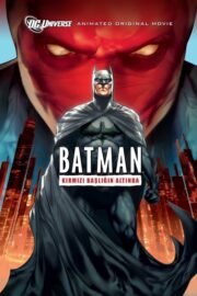 Batman: Kırmızı Başlığın Altında (2010) İzle