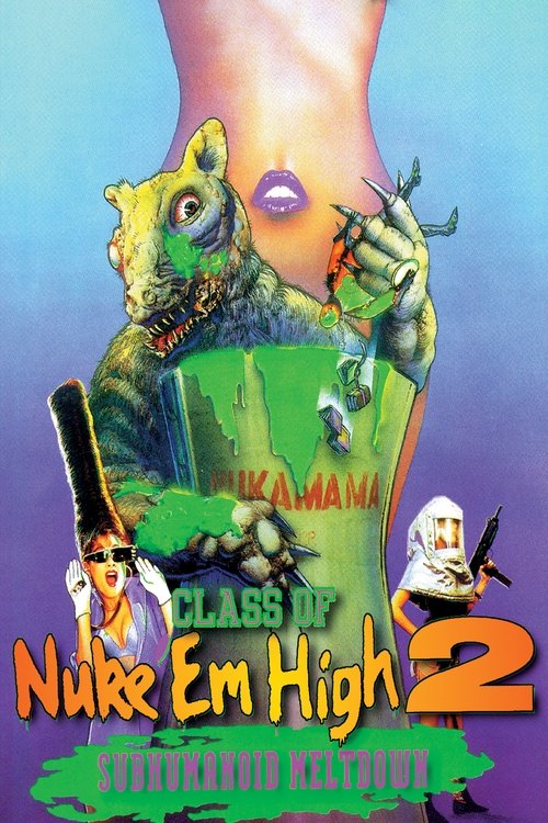 Class of Nuke ‘Em High 2: Subhumanoid Meltdown (1991) İzle