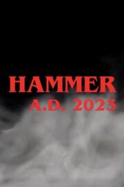 Hammer A.D. 2023 (2023) İzle