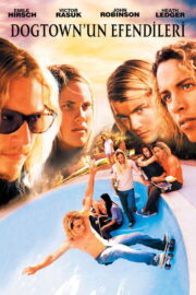 Dogtown’un Efendileri (2005) İzle
