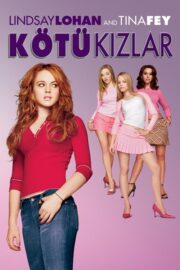Kötü Kızlar (2004) İzle