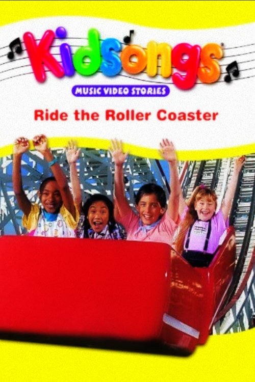 Kidsongs: Ride the Roller Coaster (1990) İzle
