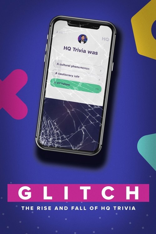 Glitch: The Rise & Fall of HQ Trivia (2023) İzle