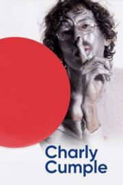 Charly Cumple (2021) İzle
