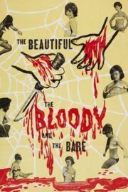 The Beautiful, the Bloody, and the Bare (1964) İzle