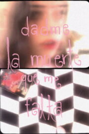 dadme la muerte que me falta (2023) İzle