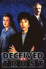 Deceived by Trust: A Moment of Truth Movie (1995) İzle
