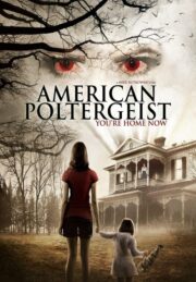 American Poltergeist (2015) İzle