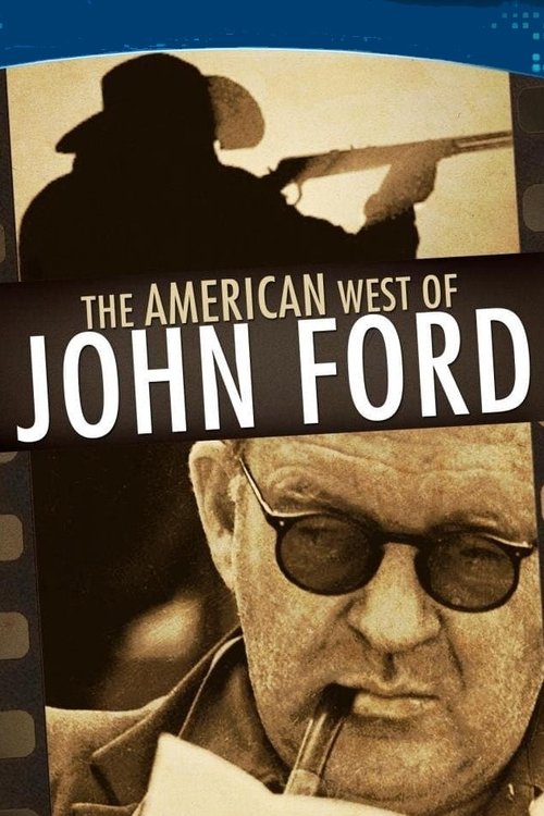 The American West of John Ford (1971) İzle