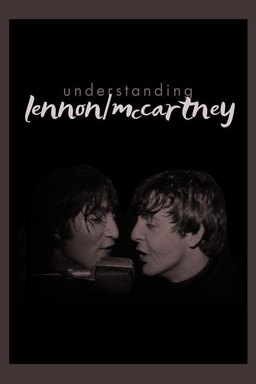Understanding Lennon/McCartney (2018) İzle
