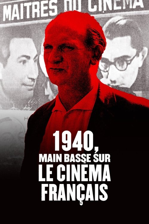 1940, main basse sur le cinéma français (2019) İzle