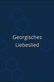 Georgisches Liebeslied (2005) İzle