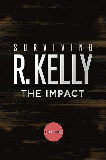 Surviving R. Kelly: The Impact (2019) İzle
