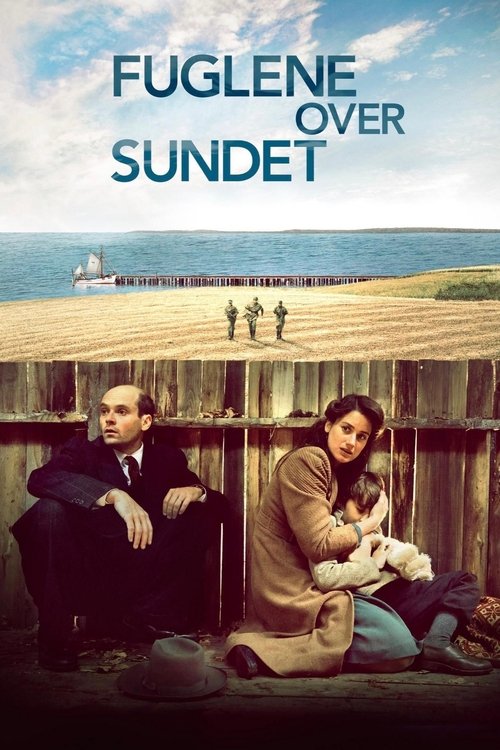 Fuglene over sundet (2016) İzle