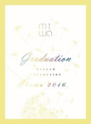 miwa – miwa ballad collection tour 2016 ~graduation~ (2016) İzle