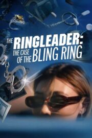 The Ringleader: The Case of the Bling Ring (2023) İzle