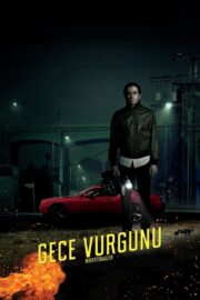 Gece Vurgunu (2014) İzle