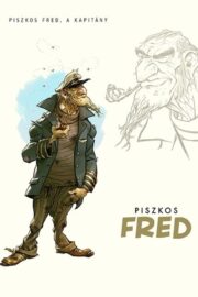 Piszkos Fred, a kapitány İzle