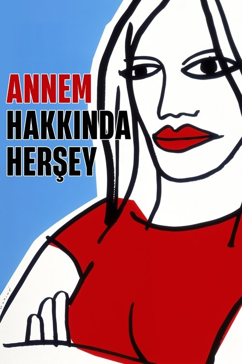 Annem Hakkında Her Şey (1999) İzle