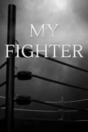 My Fighter (2025) İzle