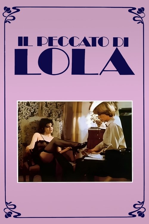 Il peccato di Lola (1984) İzle