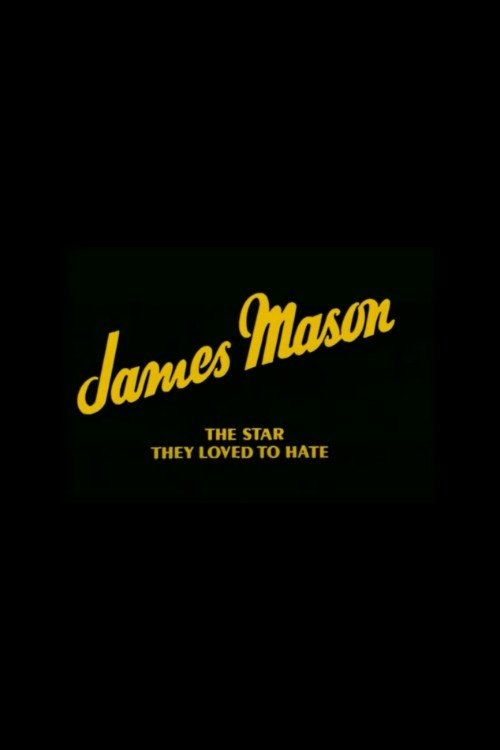 James Mason: The Star They Loved to Hate (1984) İzle