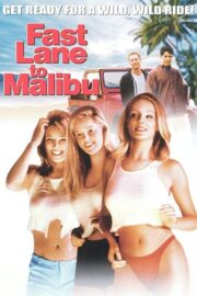 Fast Lane to Malibu (2000) İzle