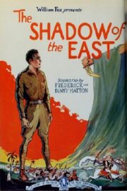 The Shadow of the East (1924) İzle