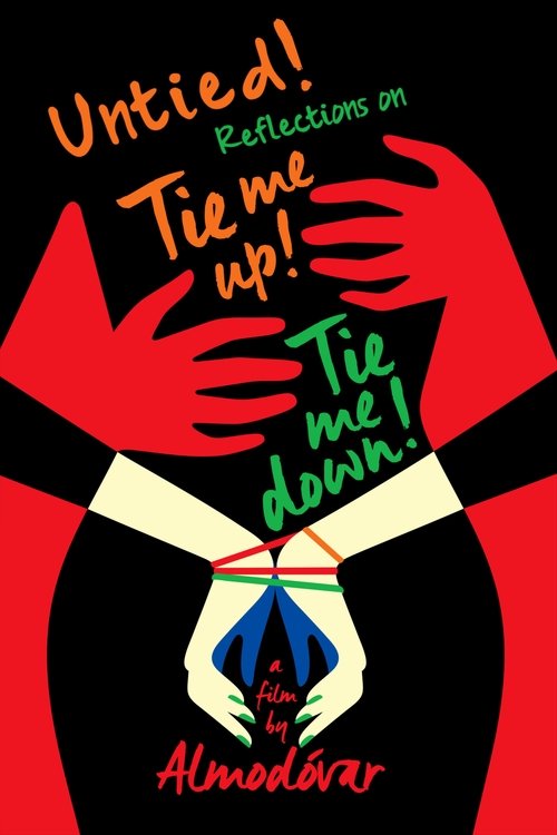 Untied! Reflections on Tie Me Up! Tie Me Down! (2014) İzle
