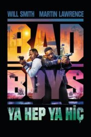 Bad Boys: Ya Hep Ya Hiç (2024) İzle
