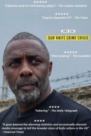 Idris Elba: Our Knife Crime Crisis (2025) İzle
