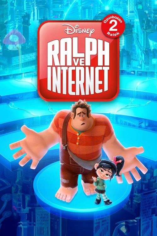 Ralph ve İnternet (2018) İzle