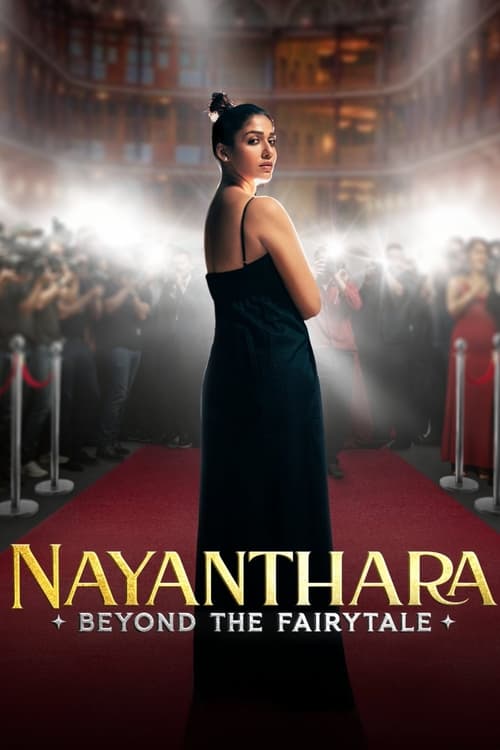 Nayanthara: Beyond the Fairy Tale (2024) İzle