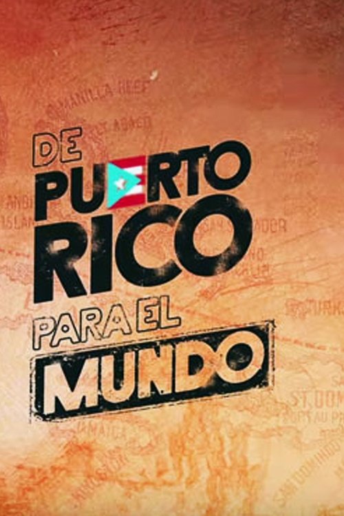 De Puerto Rico para el mundo (2016) İzle