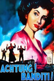 Achtung! Banditi! (1951) İzle