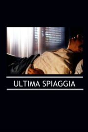Ultima spiaggia (2005) İzle