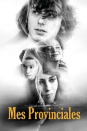 Mes provinciales (2018) İzle