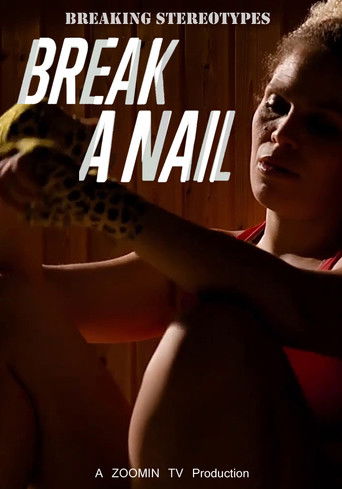 Break a Nail (2019) İzle