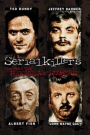 Serial Killers: The Real Life Hannibal Lecters (2001) İzle