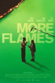 More Flames (2024) İzle