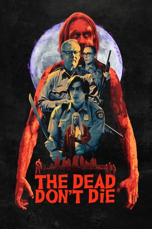 The Dead Don’t Die (2019) İzle