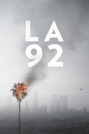 LA 92 (2017) İzle