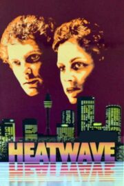 Heatwave (1982) İzle