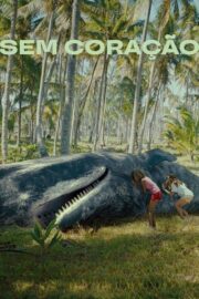Sem Coração (2024) İzle