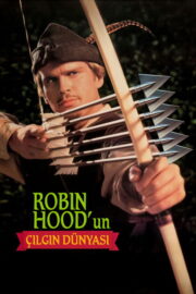 Robin Hood’un Çılgın Dünyası (1993) İzle