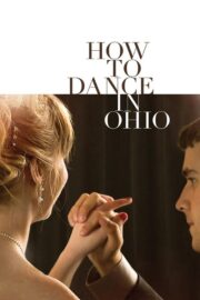 How to Dance in Ohio (2015) İzle